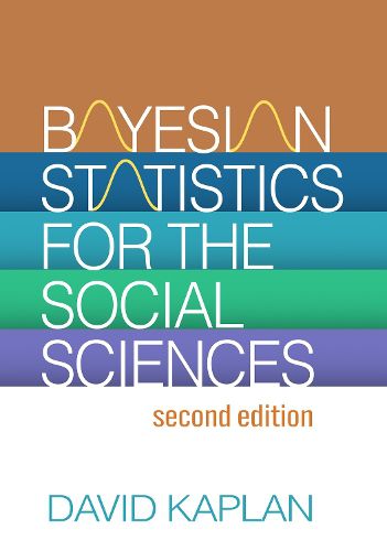 Bayesian Statistics for the Social Sciences, Second Edition