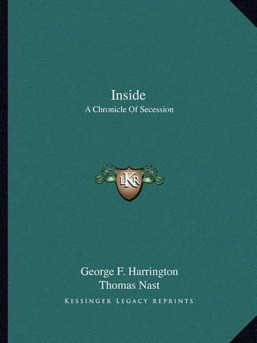 Cover image for Inside: A Chronicle of Secession