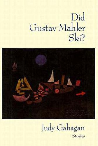 Cover image for Did Gustav Mahler Ski?: Stories