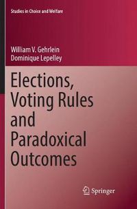 Cover image for Elections, Voting Rules and Paradoxical Outcomes