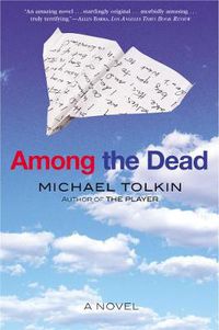Cover image for Among the Dead: A Novel