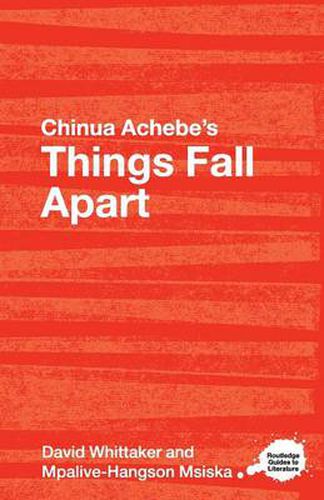 Cover image for Chinua Achebe's Things Fall Apart: A Routledge Study Guide