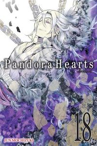 Cover image for PandoraHearts, Vol. 18