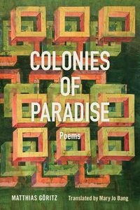 Cover image for Colonies of Paradise: Poems