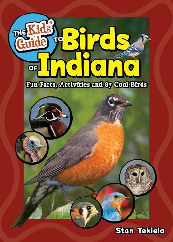Cover image for The Kids' Guide to Birds of Indiana