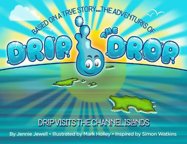 Cover image for The Adventures of Drip the Drop