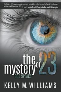 Cover image for The Mystery of 23: God Speaks