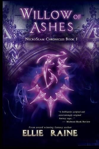 Cover image for Willow of Ashes: NecroSeam Chronicles Book One