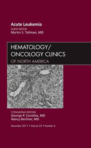 Cover image for Acute Leukemia, An Issue of Hematology/Oncology Clinics of North America