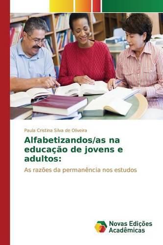 Alfabetizandos/as na educacao de jovens e adultos