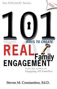 Cover image for 101 Ways to Create Real Family Engagement