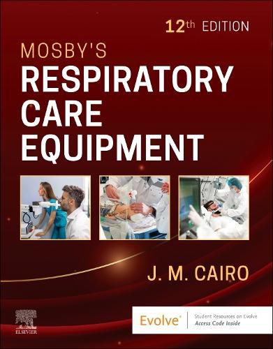 Cover image for Mosby's Respiratory Care Equipment