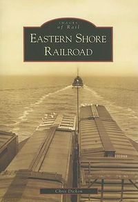 Cover image for Eastern Shore Railroad