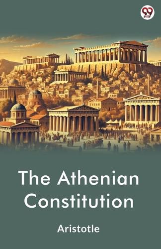Cover image for The Athenian Constitution (Edition1)
