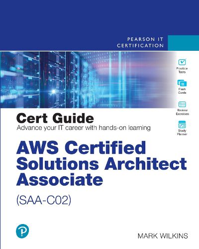 Cover image for AWS Certified Solutions Architect - Associate (SAA-C02) Cert Guide