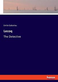 Cover image for Lecoq: The Detective