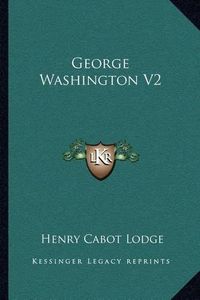 Cover image for George Washington V2