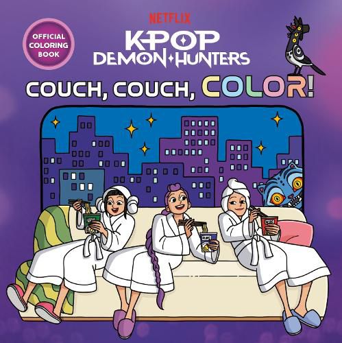 Cover image for KPop Demon Hunters: Couch, Couch, Color! Official Coloring Book