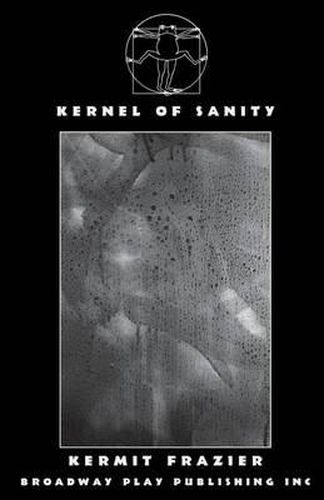 Cover image for Kernel of Sanity