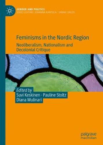 Cover image for Feminisms in the Nordic Region: Neoliberalism, Nationalism and Decolonial Critique