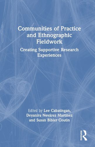 Communities of Practice and Ethnographic Fieldwork