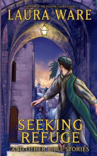 Cover image for Seeking Refuge and Other Bible Stories