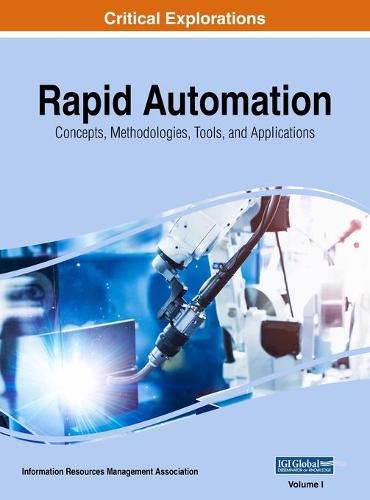 Cover image for Rapid Automation: Concepts, Methodologies, Tools, and Applications, VOL 1