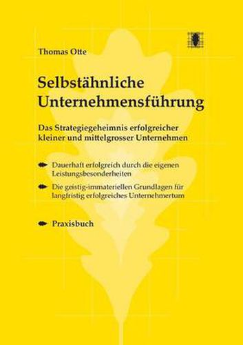 Cover image for Selbstahnliche Unternehmensfuhrung: Das Strategiegeheimnis erfolgreicher kleiner und mittlerer Unternehmen