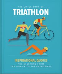 Cover image for The Little Book of Triathlon