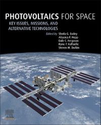 Cover image for Photovoltaics for Space: Key Issues, Missions and Alternative Technologies
