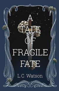 Cover image for A Tale of Fragile Fate