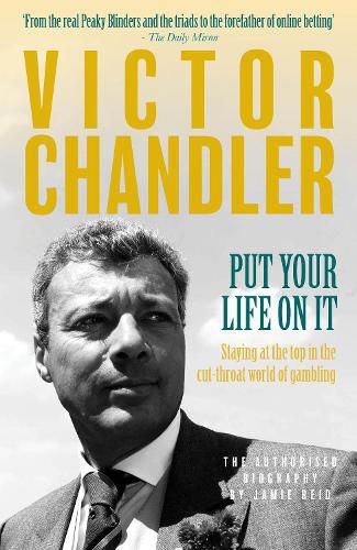 Cover image for Put Your Life On It: Staying At The Top In The Cut-Throat World Of Gambling