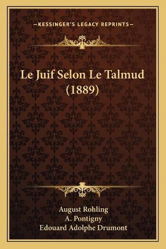 Le Juif Selon Le Talmud (1889)