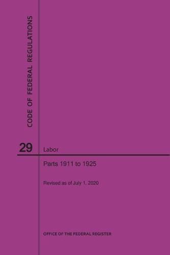 Cover image for Code of Federal Regulations Title 29, Labor, Parts 1911-1925, 2020