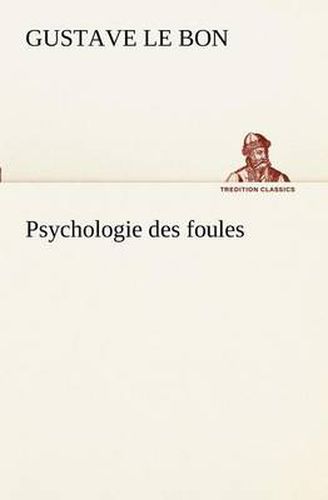 Cover image for Psychologie des foules