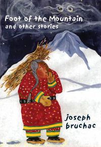 Cover image for Foot of the Mountain: And Other Stories