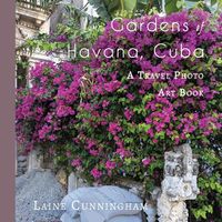 Cover image for Gardens of Havana, Cuba