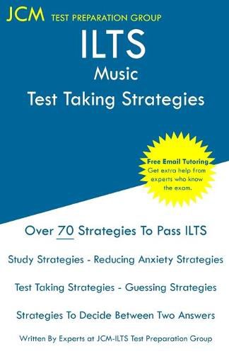 Cover image for ILTS Music - Test Taking Strategies: ILTS 212 Exam - Free Online Tutoring - New 2020 Edition - The latest strategies to pass your exam.