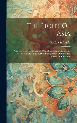 Cover image for The Light Of Asia