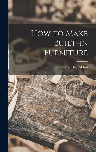 Cover image for How to Make Built-in Furniture