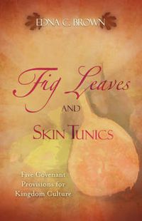 Cover image for Fig Leaves and Skin Tunics