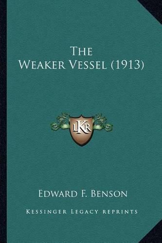 Cover image for The Weaker Vessel (1913) the Weaker Vessel (1913)