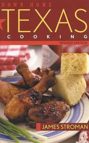 Cover image for Down Home Texas Cooking