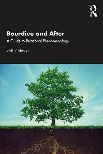 Cover image for Bourdieu and After: A Guide to Relational Phenomenology