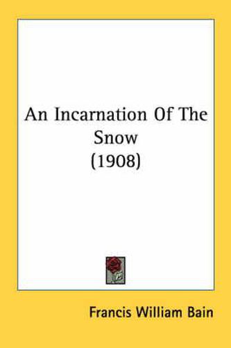 An Incarnation of the Snow (1908)