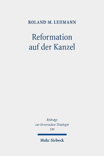 Cover image for Reformation auf der Kanzel: Martin Luther als Reiseprediger