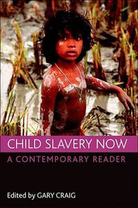 Cover image for Child slavery now: A contemporary reader