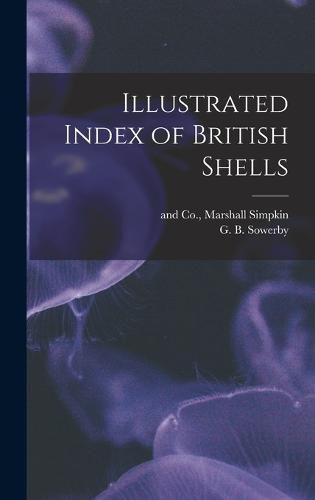 Cover image for Illustrated Index of British Shells