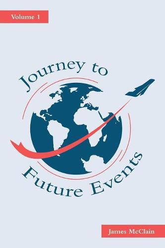 Cover image for Journey to Future Events: Volume 1