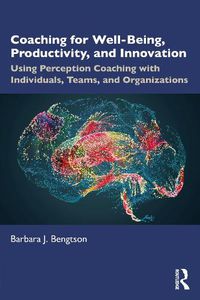 Cover image for Coaching for Well-Being, Productivity, and Innovation